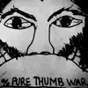Thumb War - Mt. Molehill - Single